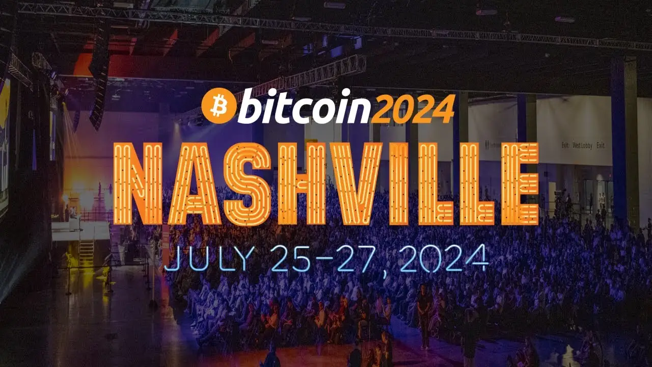 конференция Bitcoin 2024 время и место проведения конференция Bitcoin 2024 в Нэшвилле